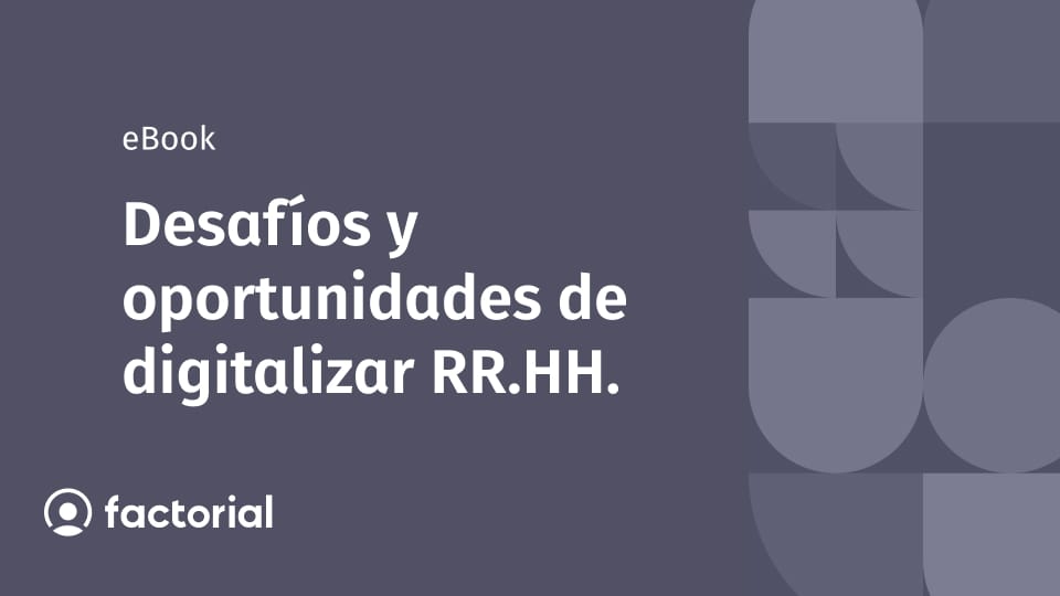 Desafíos y oportunidades de digitalizar RR.HH.